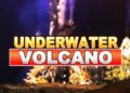 Mile Long Underwater Volcano Off Coast Ready To Erupt